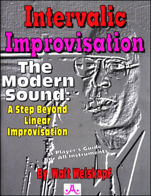 Intervalic Improvisation - A Player's Guide