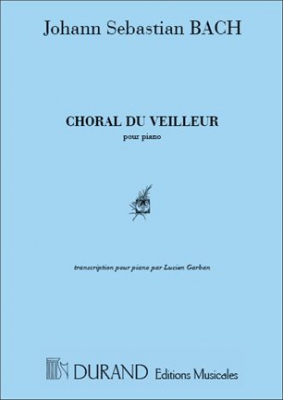 Choral Du Veilleur Piano (Cantate 140) (Tr.Par Garban)