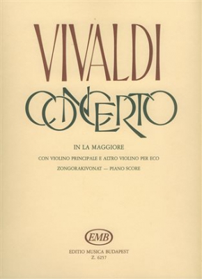 Concerto In La Maggiore Con Violino Princ E Altro Violino