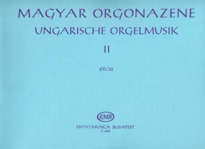 Musica Organistica Ungherese Vol.2