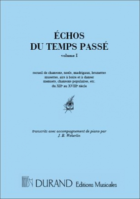 Echos Du Temps Passe Vol.1 Chant/Piano