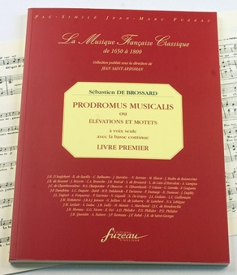 Prodromus Musicalis Ou Elévations Et Motets A Voix Seule, Avec Une Basse Continue. Seconde Edition
