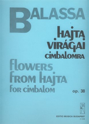 Flowers From Hajta Op. 38 Cimbalom Solo