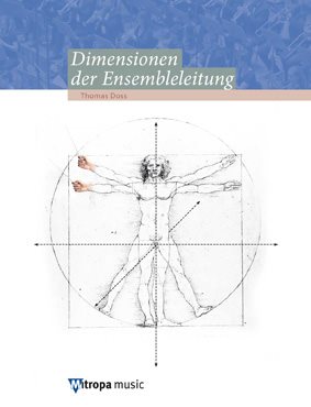 Dimensionen Der Ensembleleitung - Thomas Doss