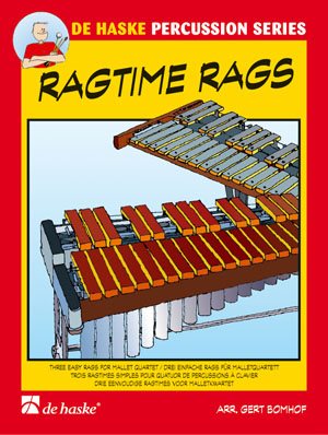 Ragtime Rags / Gert Bomhof - Quatuor De Percussions A Clavier