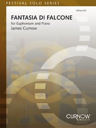 Fantasia Di Falcone / James Curnow - Euphonium Et Piano
