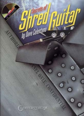 Secrets Of Shred Guitar Dave Celentano