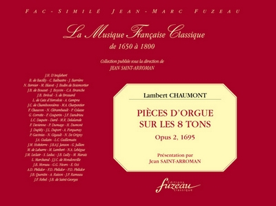Pièces D'Orgue Sur Les 8 Tons. Op. 2.