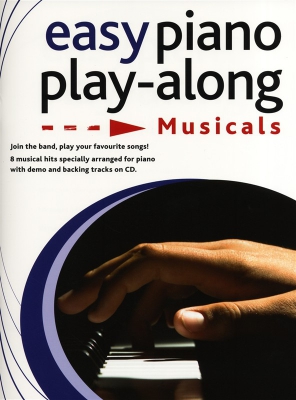 Easy Piano Play Along : Musicals