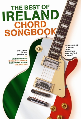 The Best Of Ireland Chord Songbook