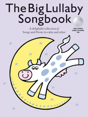 The Big Lullaby Songbook - Book And