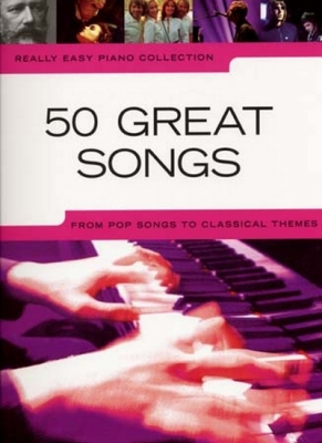 Really Easy Piano 50 Great Songs