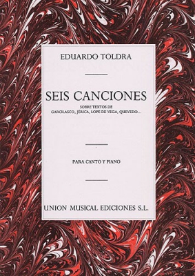 Toldra Eduardo Seis Canciones Para Canto Y Piano