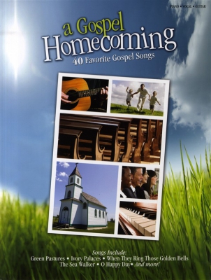 Gospel Homecoming 40 Favorite Gospel Songs