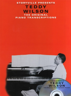 Storyville Presents : Teddy Wilson - The Original Piano Transcriptions