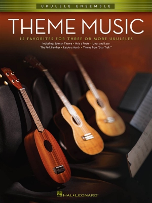 Ukulele Ensemble : Theme Music