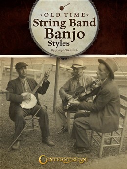 Old Time String Band Banjo Styles