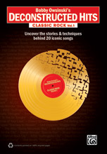 Bobby Owsinski's Deconstructed Hits : Classic Rock, Vol.1