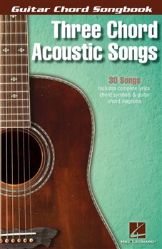 Guitar Chord Songbook : Three Chord Acoustic Songs