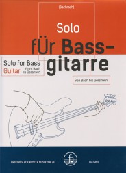 Solo Für Bassgitarre Von Bach Bis Gershwin