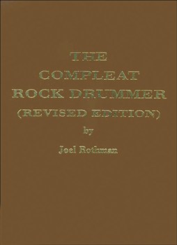 The Compleat Rock Drummer - Revised Edition