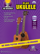 No Brainer Play The Ukulele - With Dvd