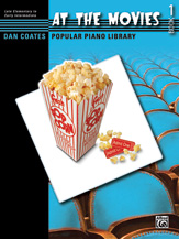 Dan Coates Popular Piano Library : At The Movies Book 1
