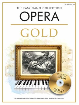 The Easy Piano Collection: Opera Gold (Cd Edition)