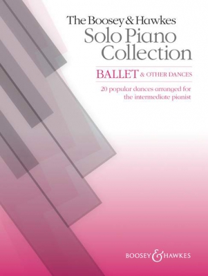 The Boosey And Hawkes Solo Piano Collection: Ballet And Other Dances