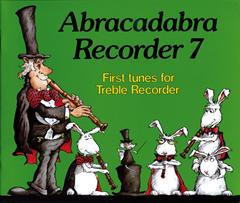Abracadabra Recorder Book 7 - Pupil