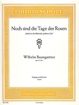 Noch Sind Die Tage Der Rosen B-Dur Op. 24/1