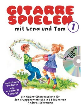 Gitarre Spielen Mit Lena Und Tom - Band 1 - German