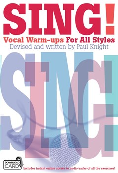 Sing! Vocal Warm - Ups For All Styles + Download Card