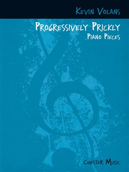 Progressively Prickly Piano Pieces