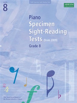 Abrsm Piano Specimen Sight Reading Tests : From 2009 - Grade 8