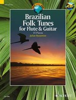 Brazilian Folk Tunes For Flûte And Guitar