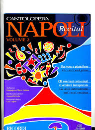 Cantolopera: Napoli Recital - Vol.2 (+ Cd) Per Voce E Pianoforte