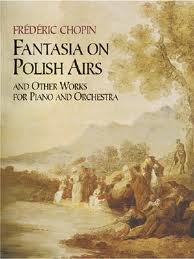 Fantasia On Polish Airs And Other Works For Piano And Orchestra