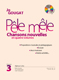 Pele Mele. (Chansons Nouvelles En 4 Volumes)