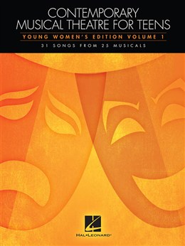 Contemporary Musical Theatre For Teens - Young Women's Edition Vol.1