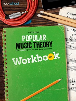 Rockschool : Popular Music Theory Workbook - Grade 1
