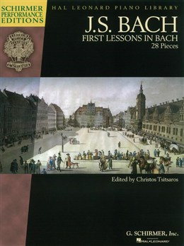 First Lessons In Bach - 28 Pieces (Schirmer Performance Edition)