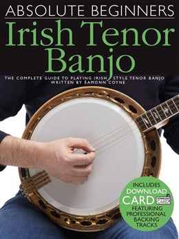 Absolute Beginners : Irish Tenor Banjo