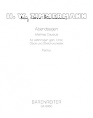 Abendsegen For Four-Part Mixed Choir, Oboe And String Orchestra