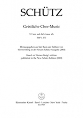 Herr, Auf Dich Traue Ich Swv 377 -Motet- (No. 9 From Geistliche Chor-Music)