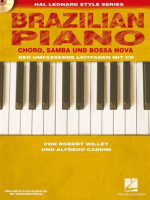 Brazilian Piano - Choro, Samba Und Bossa Nova