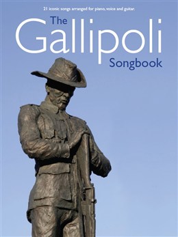 The Gallipoli Songbook (Pvg)