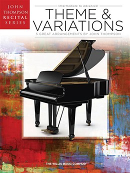 John Thompson Recital Series: Theme And Variations