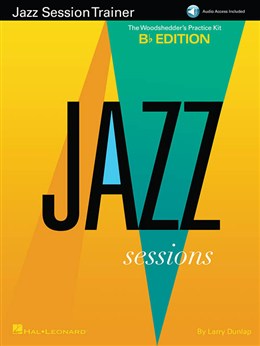 Jazz Session Trainer : The Woodshedder's Practice Kit - B - Flat Edition - Online Audio