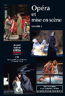 Opéra Et Mise En Scène (Vol.2)